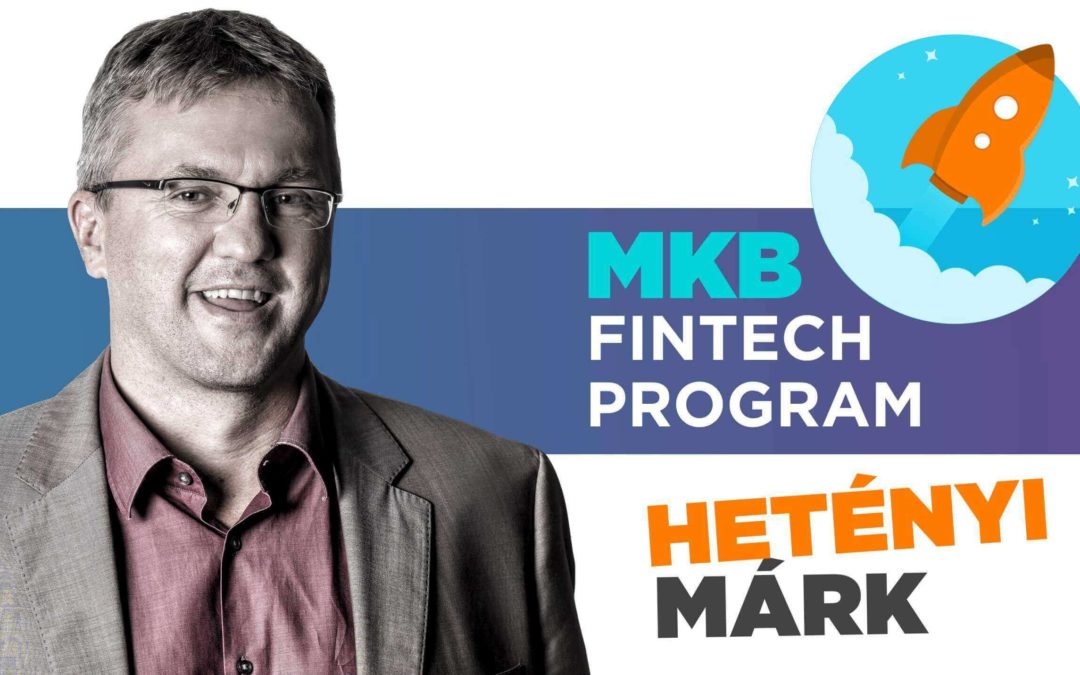 FinTech Bank, Tehetségbank, Ötletgyár – Márk az MKB Bank FinTech Programjáról