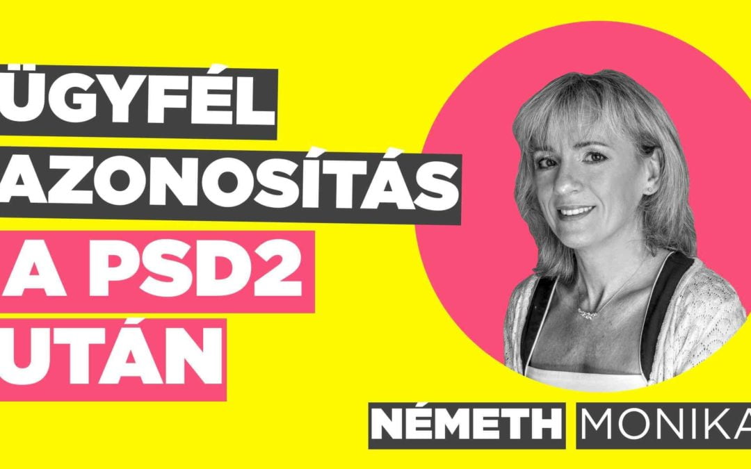 Ügyfélazonosítás a PSD2 után