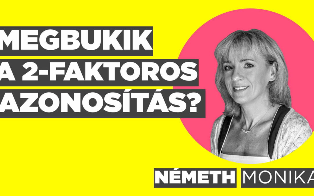 Vajon enyhít-e az EBA a 2-faktoros authentikáció alkalmazásán?