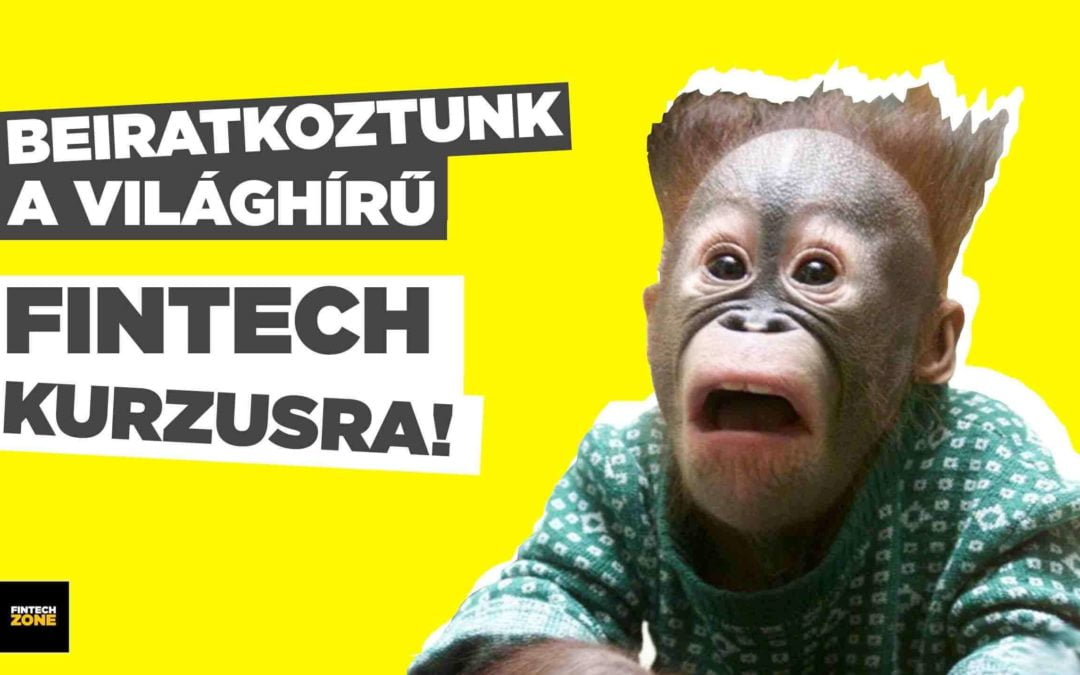 Ezt kapod a világ legfelkapottabb FinTech képzésén