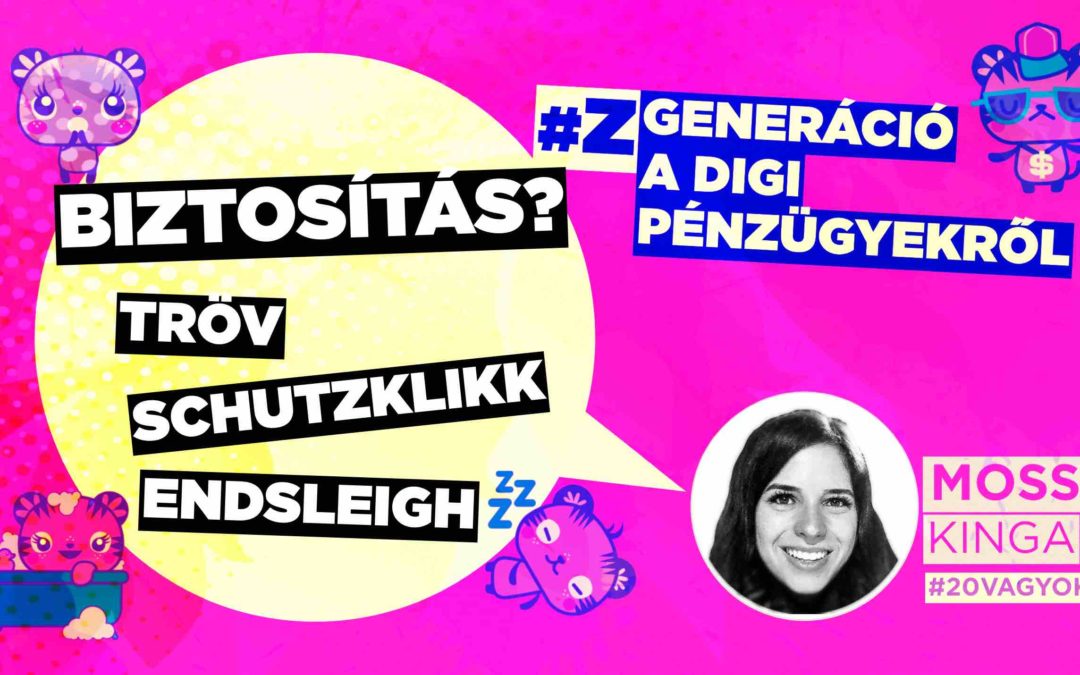 Kell-e a Z-generációnak biztosítás? Szipiszupi digibiztosítás, avagy insurtech a Z-generációs porondon