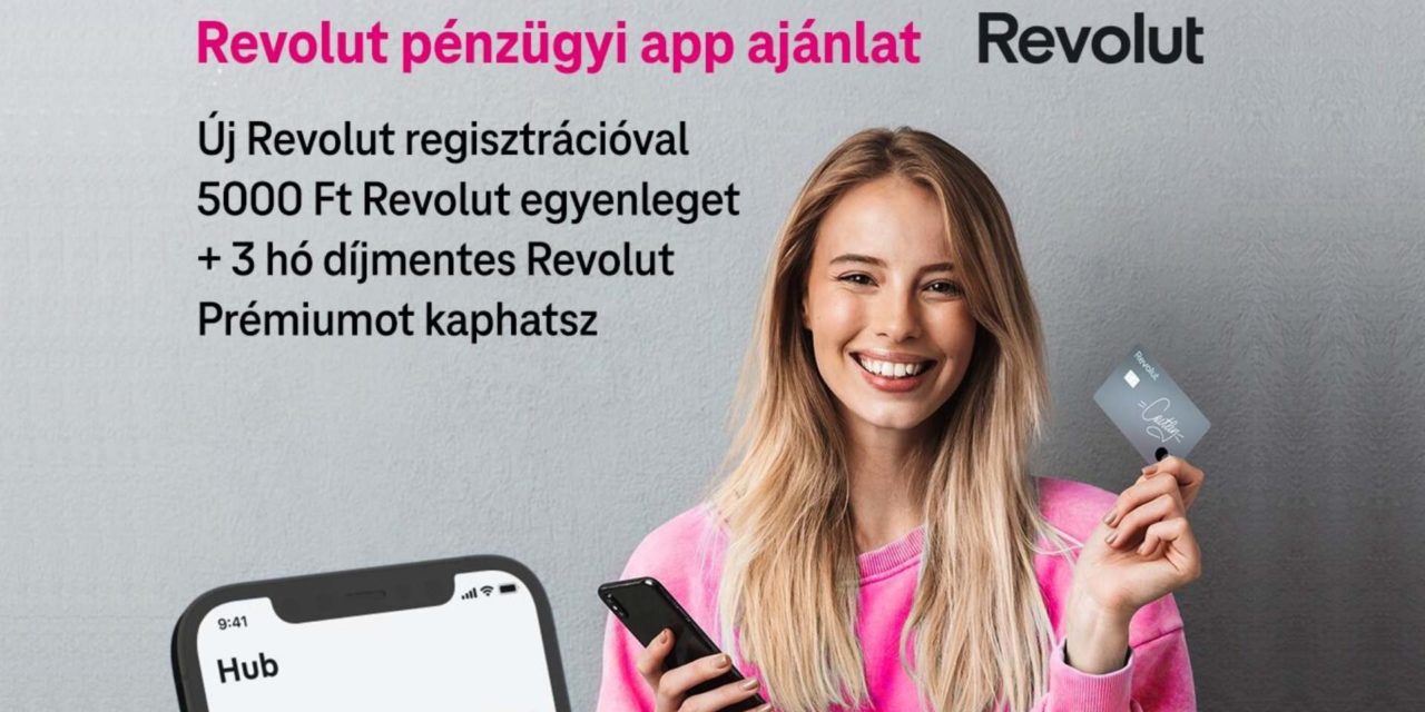 Közös akciót indított a Revolut és a Magyar Telekom