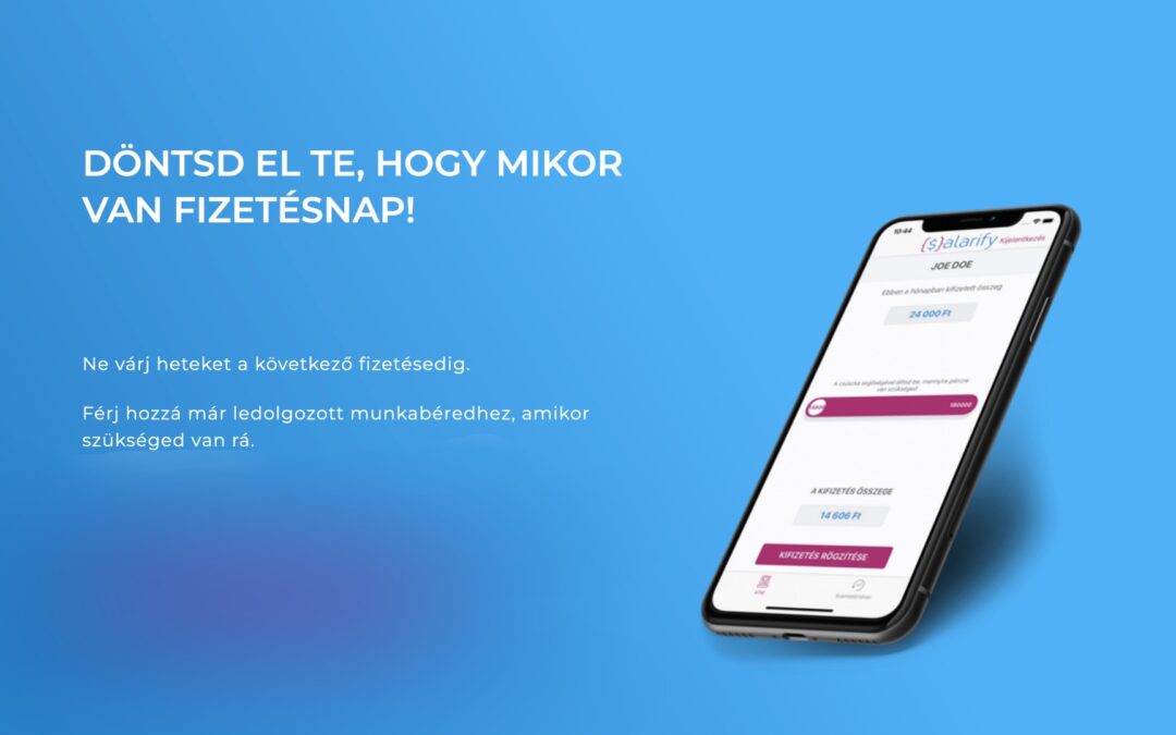 Bármikor lehet fizetésnap! Újabb helyen vezették be a rugalmas bérkifizetést segítő magyar fintech megoldást