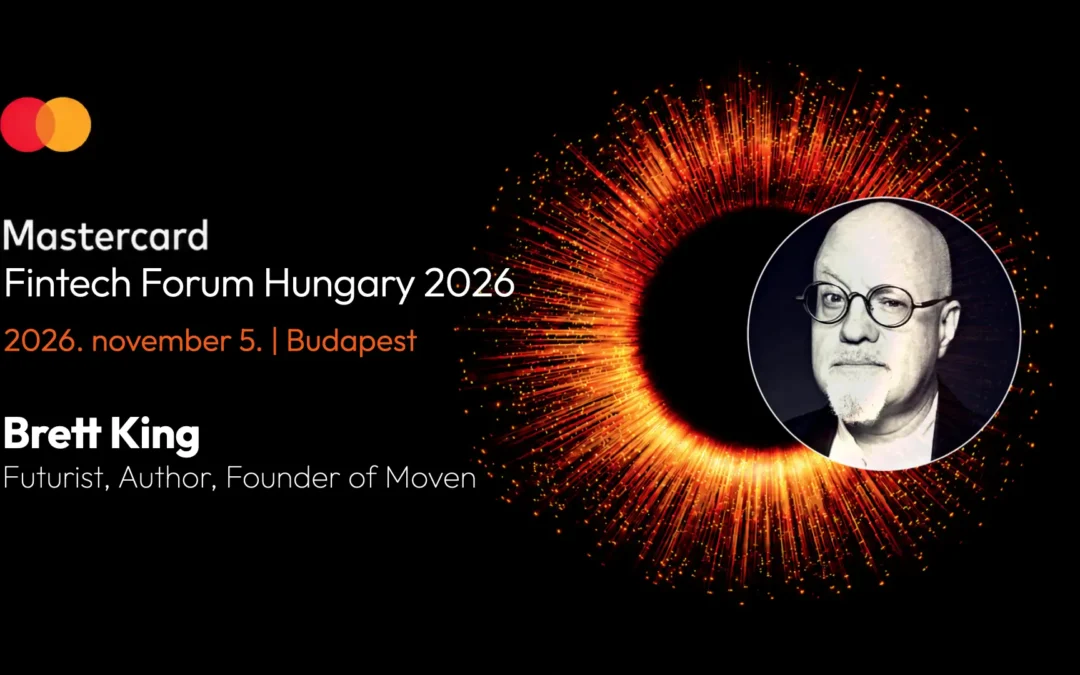 Ha az AI választ, újraíródik a fizetési verseny: Brett King Budapesten